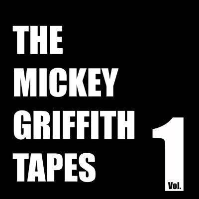 アルバム/The Mickey Griffith Tapes Vol. 1/Cold Bites