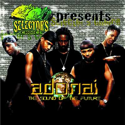 アルバム/Selector's Choice Presents: Adonai-The Sound Of The Future/Various Artists