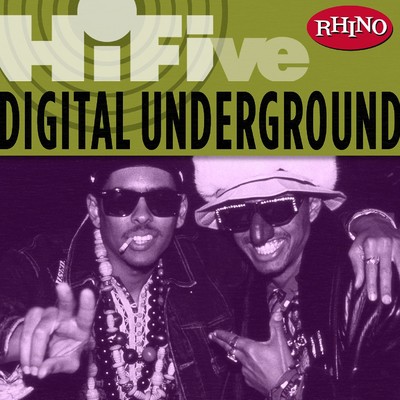 アルバム/Rhino Hi-Five: Digital Underground/Digital Underground