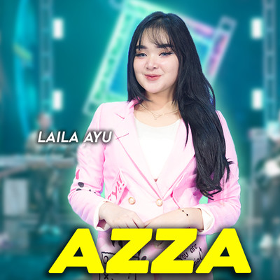 シングル/Azza/Laila Ayu