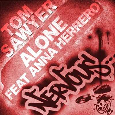 Alone featuring Anna Herrero (Pure Lounge Remix)/Tom Sawyer