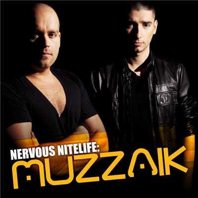 アルバム/Nervous Nitelife: Muzzaik/Muzzaik