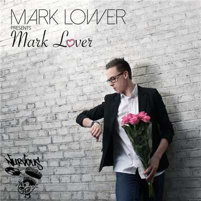 アルバム/Mark Lover/Mark Lower