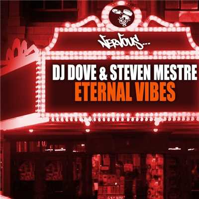 シングル/Eternal Vibes (Original Mix)/DJ Dove, Steven Mestre