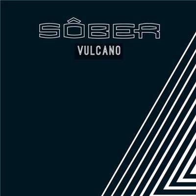 シングル/Vulcano/Sober
