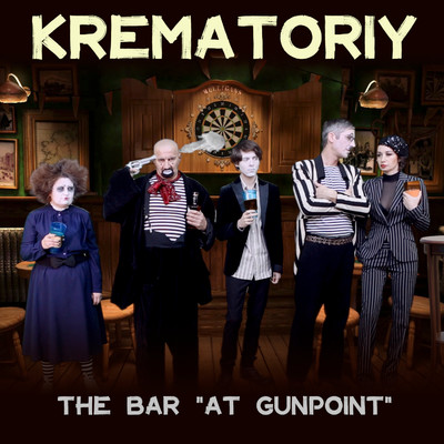 The Bar ”At Gunpoint”/Krematoriy