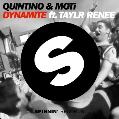 Dynamite (feat. Taylr Renee) [Yellow Claw Remix]/Quintino／MOTi