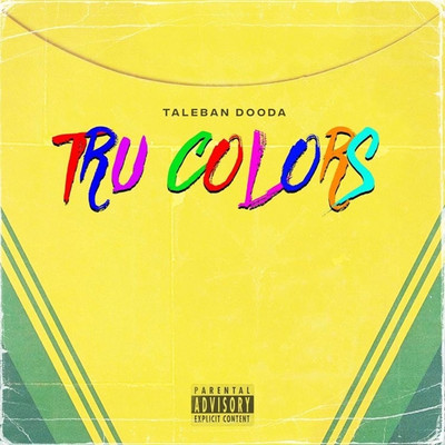 シングル/Tru Colors/Taleban Dooda
