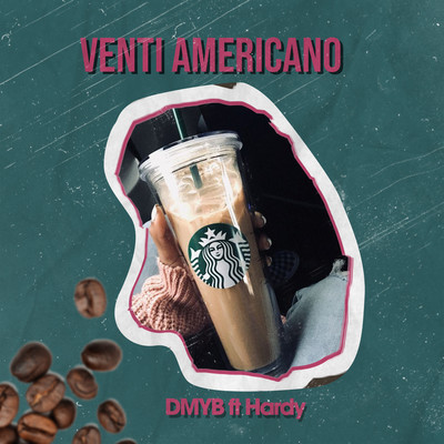 Venti Americano (feat. Hardy)/DMYB