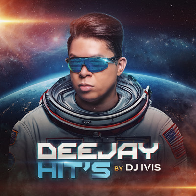 アルバム/DEEJAY HITS/DJ Ivis
