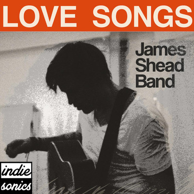 アルバム/Love Songs/James Shead Band