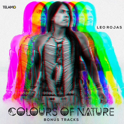 Colours of Nature Bonus Tracks - EP/Leo Rojas