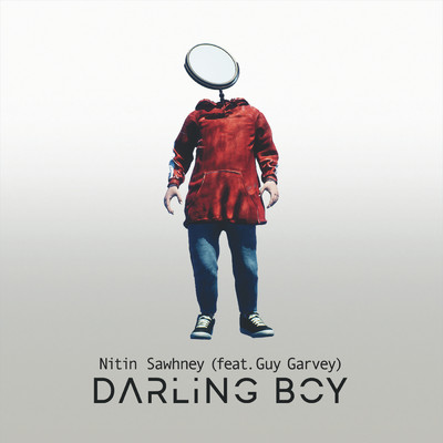 Darling Boy (feat. Guy Garvey)/Nitin Sawhney