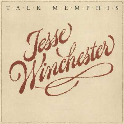 アルバム/Talk Memphis/Jesse Winchester
