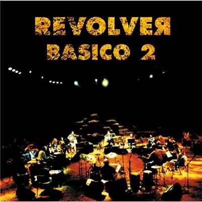 アルバム/Basico 2/Revolver