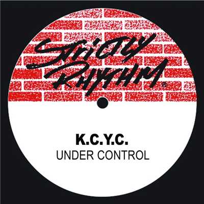 Under Control (6:23 Saloon Mix)/K.C.Y.C.