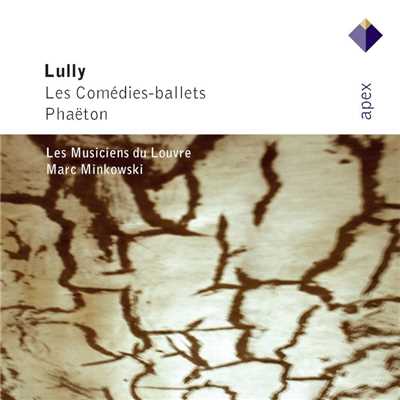 Lully : Phaeton : Act 4 ”Changer ces doux concerts en des plaintes funebres” [Clymene, Theone, Chorus]/Marc Minkowski