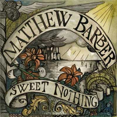 Sweet Nothing/Matthew Barber