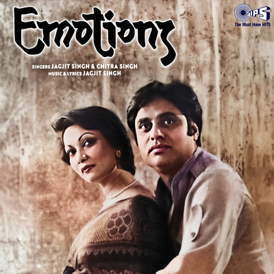 Emotion/Jagjit Singh and Chitra Singh