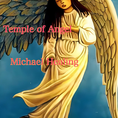 アルバム/Temple of Angel/Michael Healing