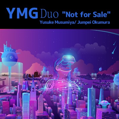 Not for Sale/YMG Duo