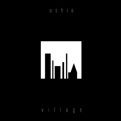 アルバム/village/うしお