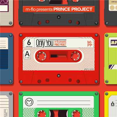 Only You/m-flo presents PRINCE PROJECT
