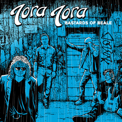 Bastards Of Beale/Tora Tora