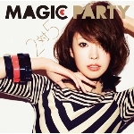 First Up/MAGIC PARTY feat.渡和久(from風味堂)