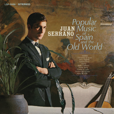 アルバム/Plays Popular Music of Spain and the Old World/Juan Serrano