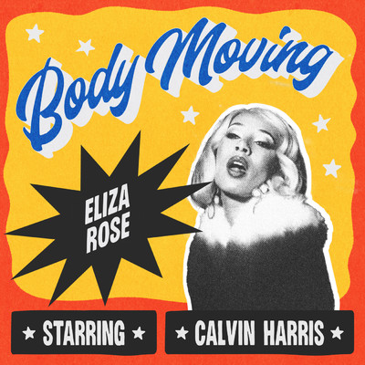 Body Moving/Eliza Rose／Calvin Harris