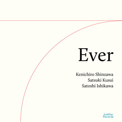 Ever (Live at Rakuya on July 11, 2022)/新澤健一郎ピアノトリオ