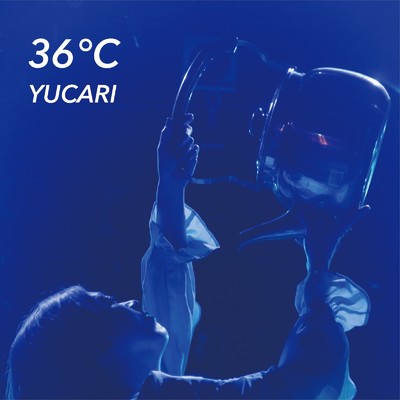 シングル/36℃/YUCARI
