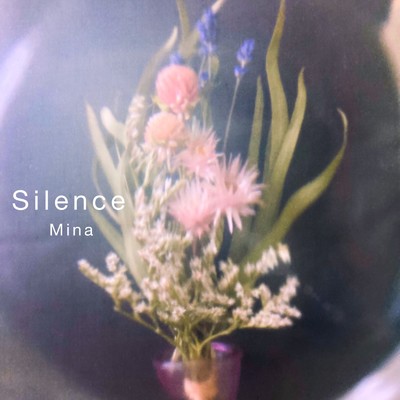 アルバム/Silence/Mina