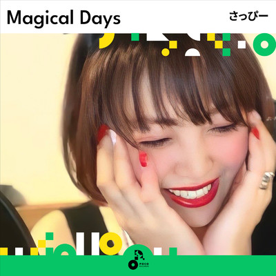 Magical Days/さっぴー