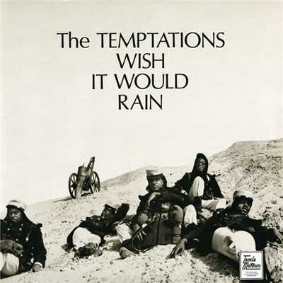 アルバム/Wish It Would Rain/ザ・テンプテーションズ