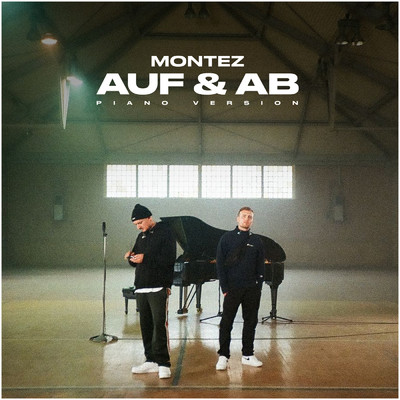 Auf & Ab (Piano Version)/Montez