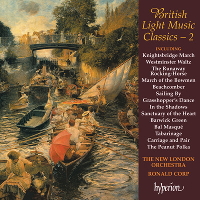 アルバム/British Light Music Classics, Vol. 2/ニュー・ロンドン・オーケストラ／Ronald Corp