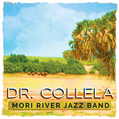 Dr. Collela/Mori  River Jazz Band
