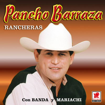 Borracho Y Solo/Pancho Barraza