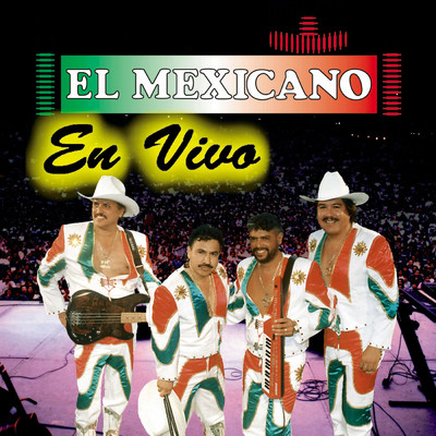 アルバム/En Vivo (En Vivo at Centro de Espectaculos Rio Nilo ／ Guadalajara, MX)/Mexicano