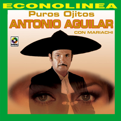 Ojitos Cautivadores/Antonio Aguilar