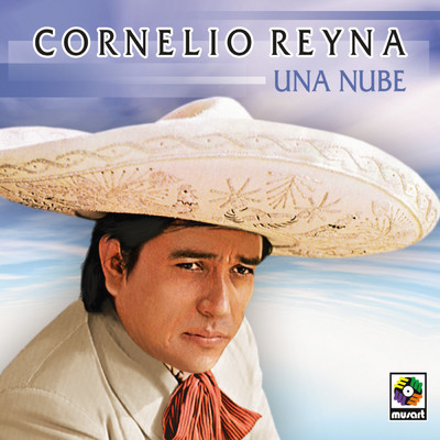 アルバム/Una Nube/Cornelio Reyna