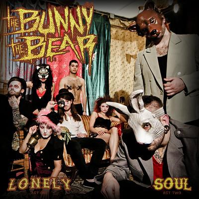 アルバム/Lonely ／ Soul/The Bunny The Bear