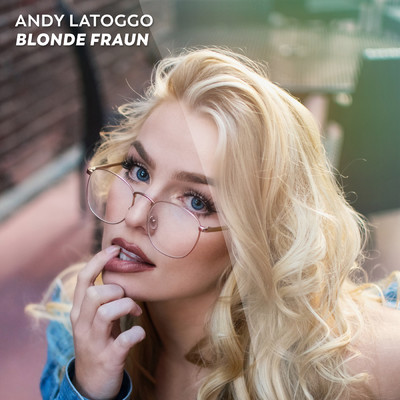シングル/Blonde Frau'n (Ric E Remix)/Andy LaToggo