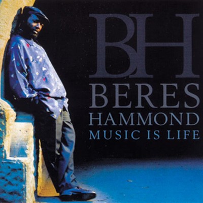 アルバム/Music Is Life/Beres Hammond