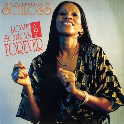 アルバム/Love Songs Are Forever/Cynthia Schloss