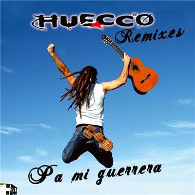 アルバム/Pa´ mi guerrera (Remixes)/Huecco