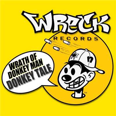 A Donkey Tale (Original Mix)/Wrath Of Donkey Man