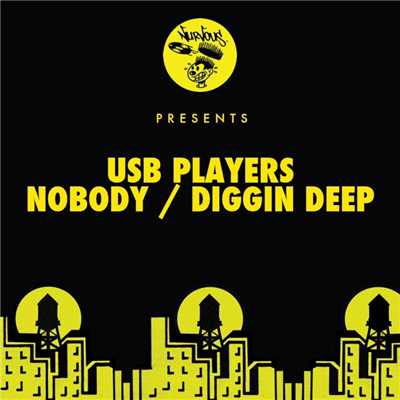 Nobody ／ Diggin Deep/USB Players